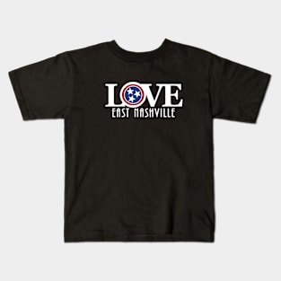 LOVE East Nashville Tennessee Kids T-Shirt